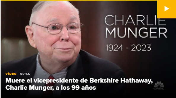 Charlie Munger  murió ayer a los 99 años